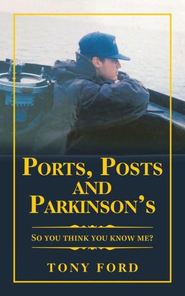 Ports, Posts and Parkinson's: So You Think Know Me?