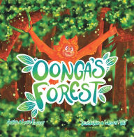 Title: Oonga's Forest, Author: Laura Findlay