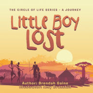 Title: Little Boy Lost, Author: Brendah Gaine