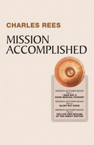 Title: Mission Accomplished, Author: Charles Rees