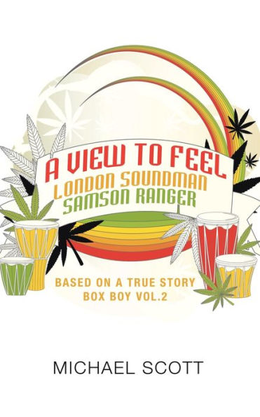 a View to Feel London Soundman Samson Ranger: Based on True Story Box Boy Vol.2