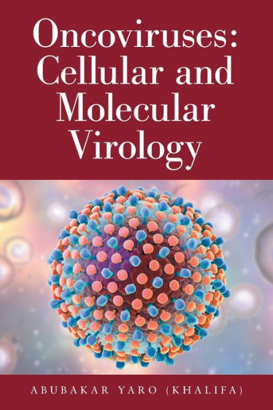Oncoviruses: Cellular and Molecular Virology