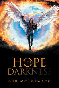 Title: Hope in the Darkness, Author: Ger McCormack