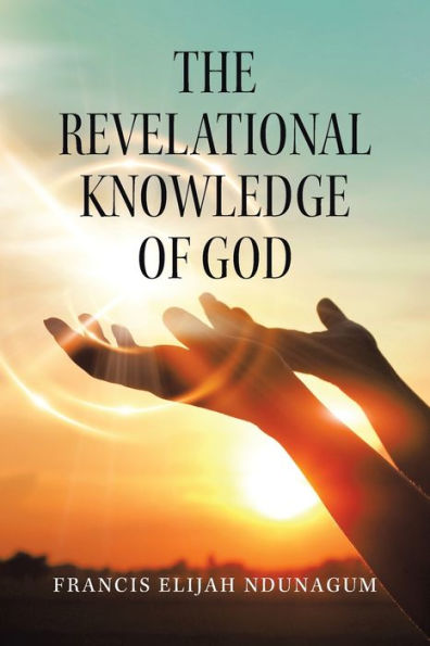The Revelational Knowledge of God