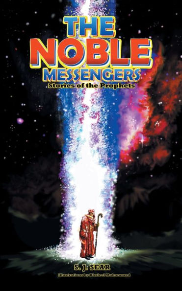 the Noble Messengers: Stories of Prophets