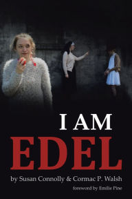 Title: I Am Edel, Author: Susan Connolly