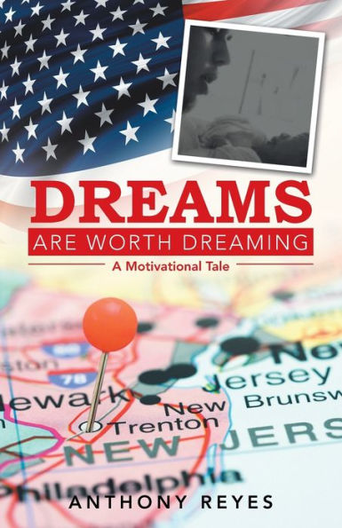 Dreams Are Worth Dreaming: A Motivational Tale