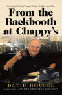 From the Backbooth at Chappy's: Stories of the South: Football, Politics, Religion, and More