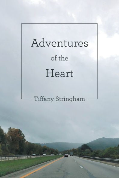 Adventures of the Heart