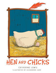 Title: Hen and Chicks (Bilingual Edition), Author: Catherine Lewis