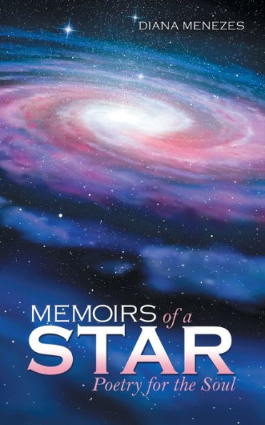 Memoirs of a Star: Poetry for the Soul