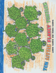 Title: Ten Little Flakey Turtles, Author: Corrie Harris