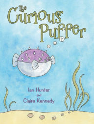 Title: The Curious Puffer, Author: Ian Hunter