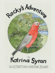 Title: Rocky's Adventure, Author: Katrina Syran