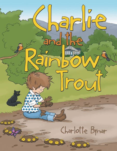 Charlie and the Rainbow Trout