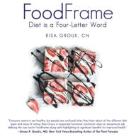 FoodFrame: Diet Is a Four-Letter Word
