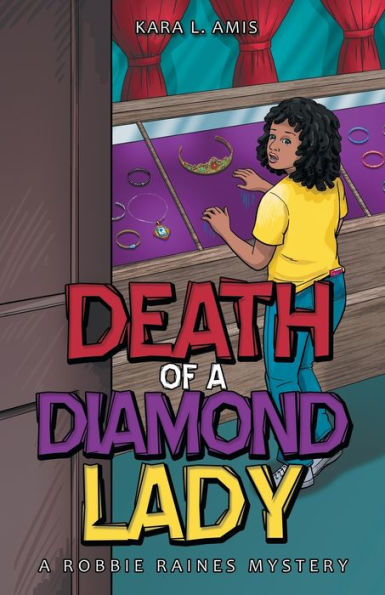 Death of A Diamond Lady: Robbie Raines Mystery