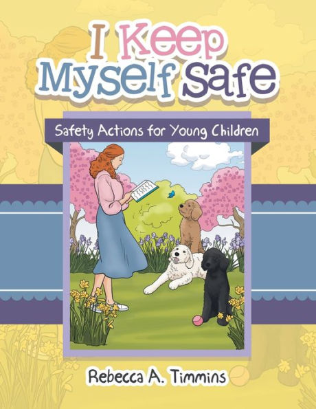 I Keep Myself Safe: Safety Actions for Young Children