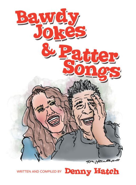 Bawdy Jokes & Patter Songs