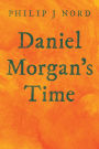 Daniel Morgan's Time