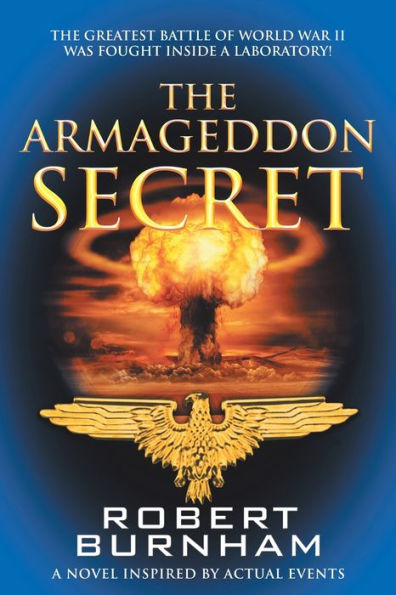 The Armageddon Secret: A Novel Inspired by Actual Events