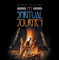Title: My Spiritual Journey, Author: Rodney Hillaire