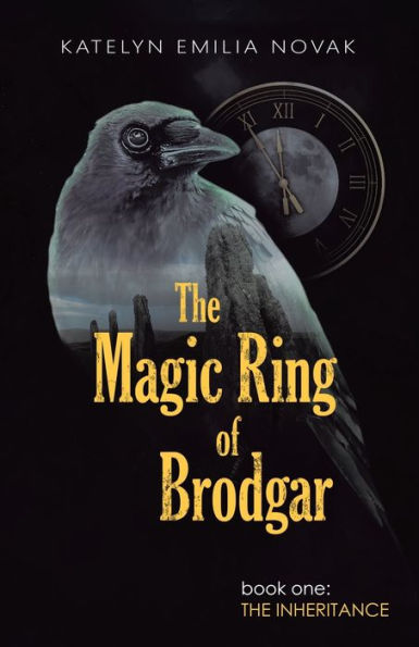 The Magic Ring of Brodgar: Book one: inheritance