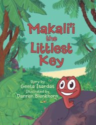 Title: Makali'i the Littlest Key, Author: Geeta Isardas