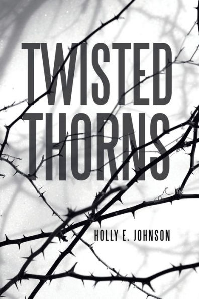 Twisted Thorns