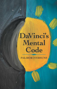 Title: Davinci's Mental Code, Author: Palibor Iversune