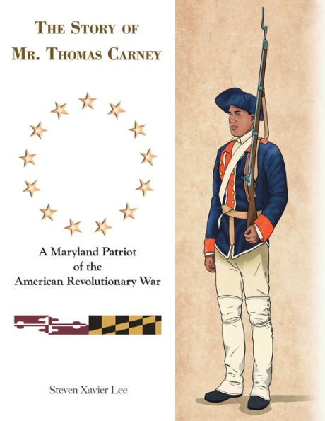 the Story of Mr. Thomas Carney: A Maryland Patriot American Revolutionary War