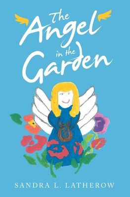 the Angel Garden