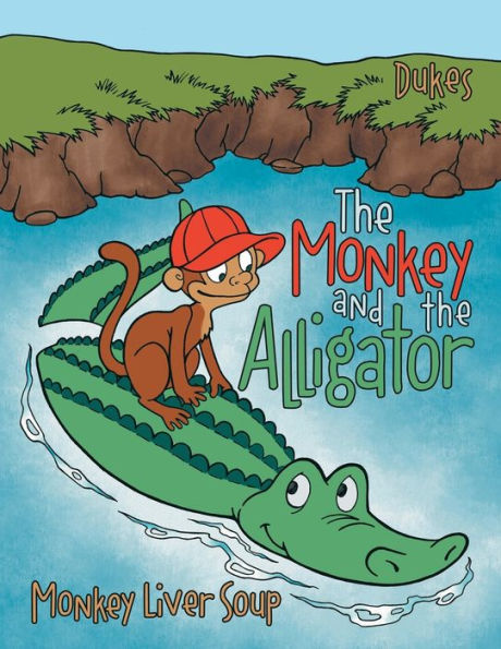 The Monkey And Alligator: Liver Soup