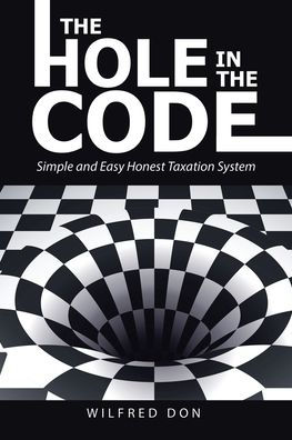 the Hole Code: Simple and Easy Honest Taxation System