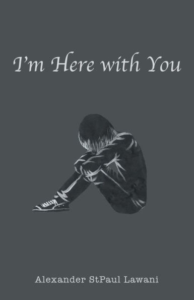 I'm Here with You