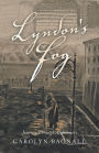 Lyndon's Fog: Journey Through Alzheimer's