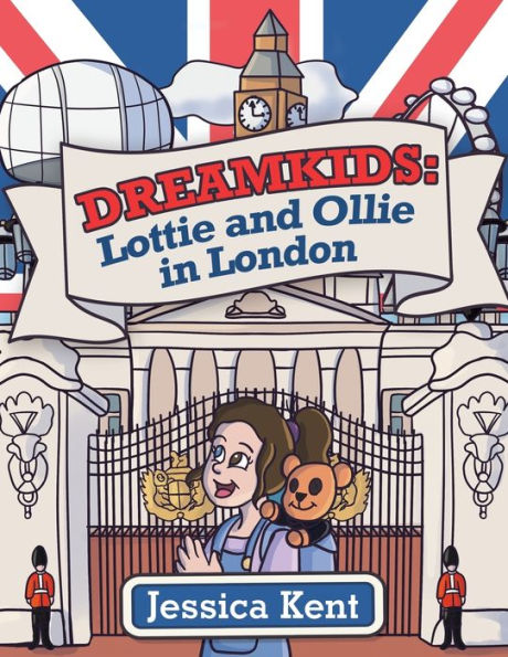 Dreamkids: Lottie and Ollie London