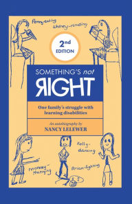 Title: Something's not Right 2nd Edition, Author: Nancy Lelewer