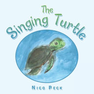 Title: The Singing Turtle, Author: Nico Peck