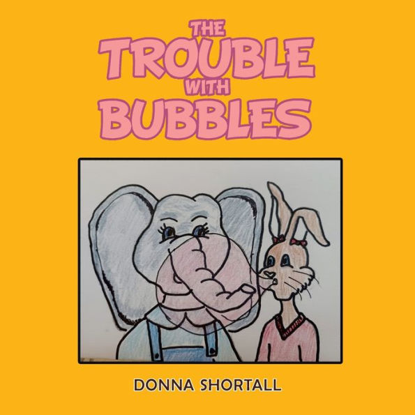 The Trouble with Bubbles