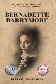 Title: Bernadette Barrymore, Author: Diane Coia-Ramsay