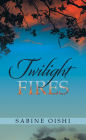 Twilight Fires