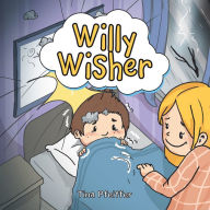 Title: Willy Wisher, Author: Tina Pfeiffer