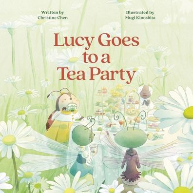 Lucy Goes to a Tea Party