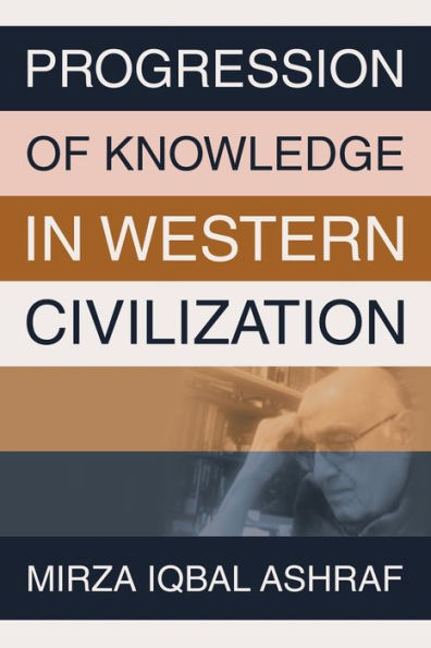 Progression of Knowledge Western Civilization