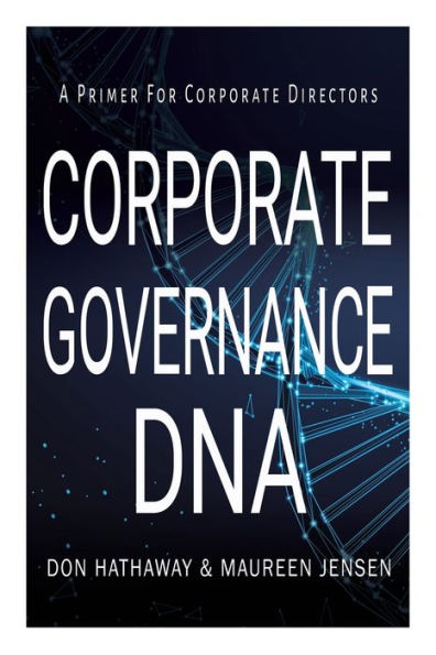 Corporate Governance DNA: A primer for Directors