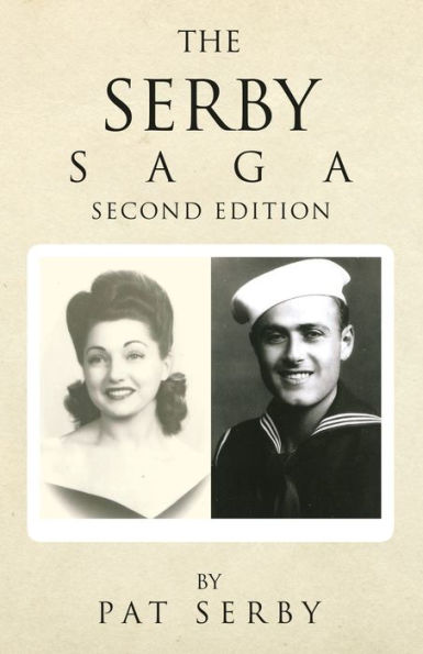 The Serby Saga: Second Edition