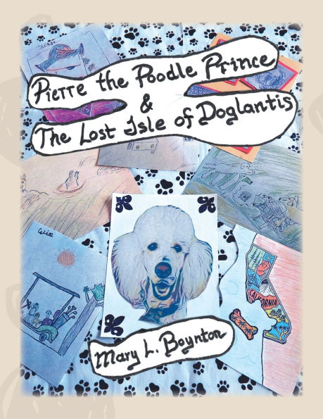 Pierre The Poodle Prince & Lost Isle of Doglantis