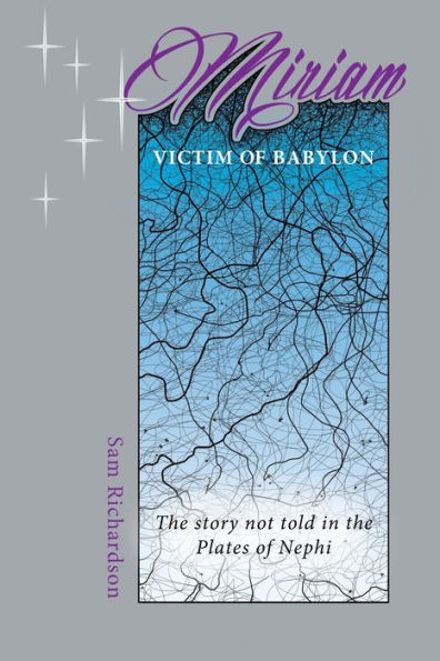 Miriam: Victim of Babylon