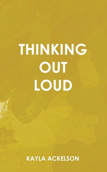 Thinking Out Loud